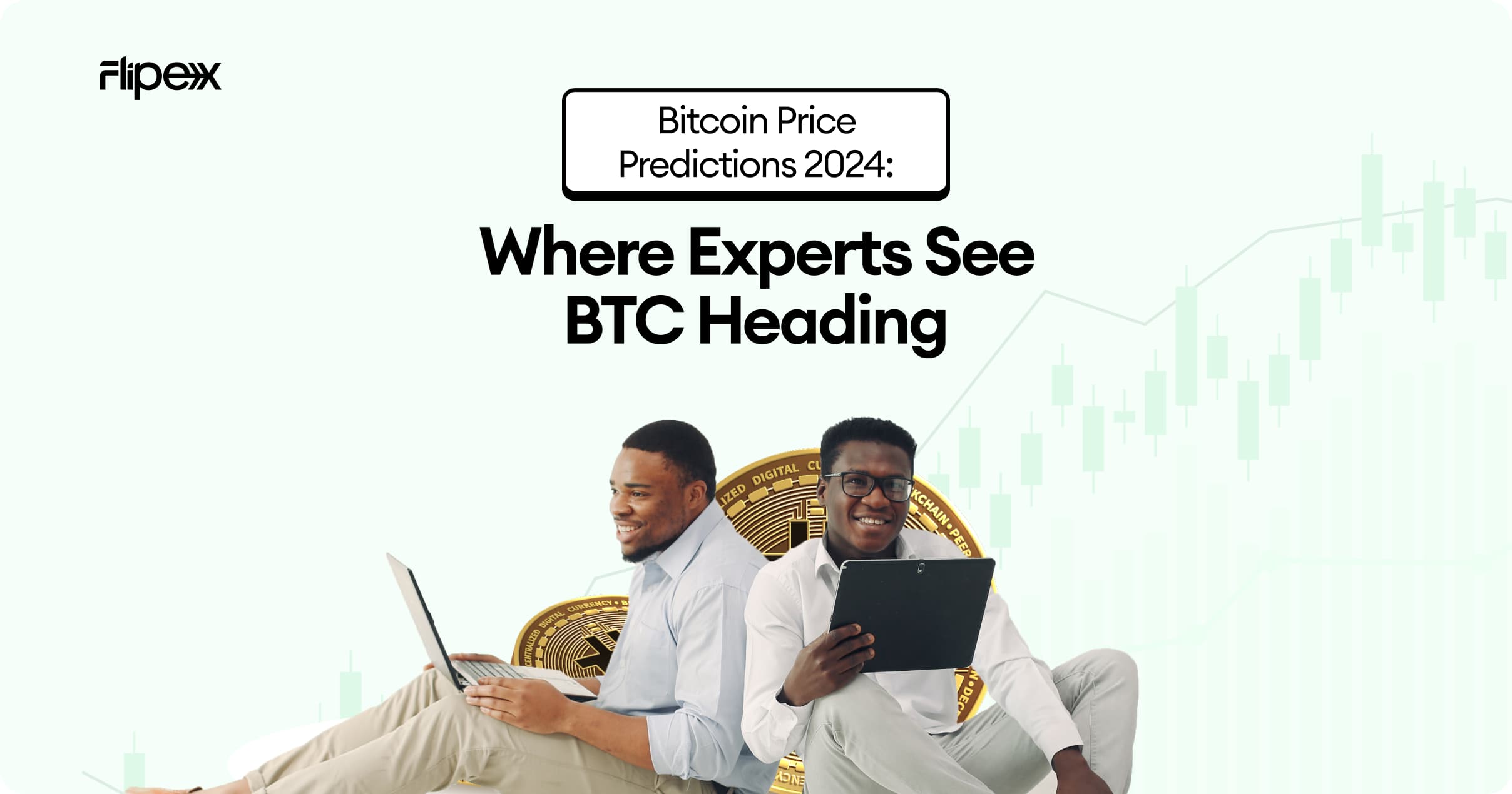 Bitcoin Price Predictions 2024: Where Experts See BTC Heading