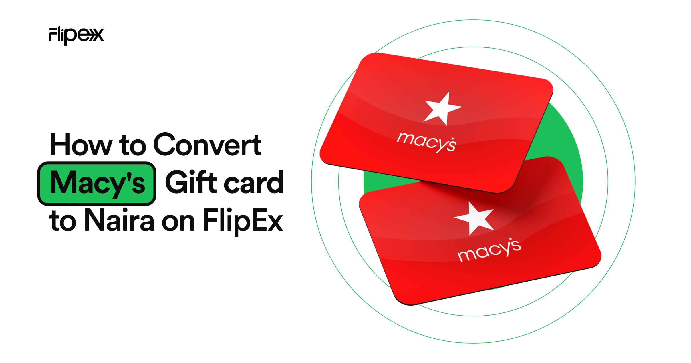 Learn how to Convert Macy's gift card at the best rates on FlipEx